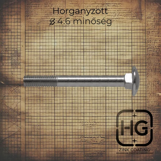 M10 x 40 mm Horganyzott kapupántcsavar, DIN 603 szabványú, 4.6 minőségű